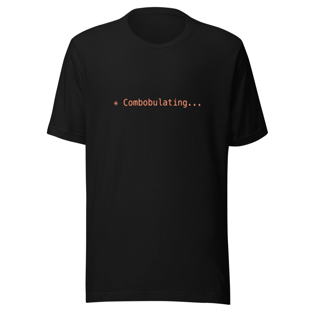 Black tee with orange text reading ✳ Combobulating...