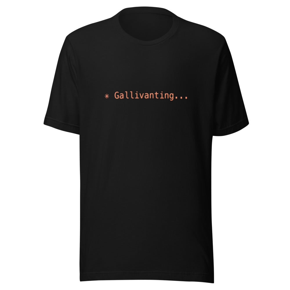 Black tee with orange text reading ✳ Gallivanting...