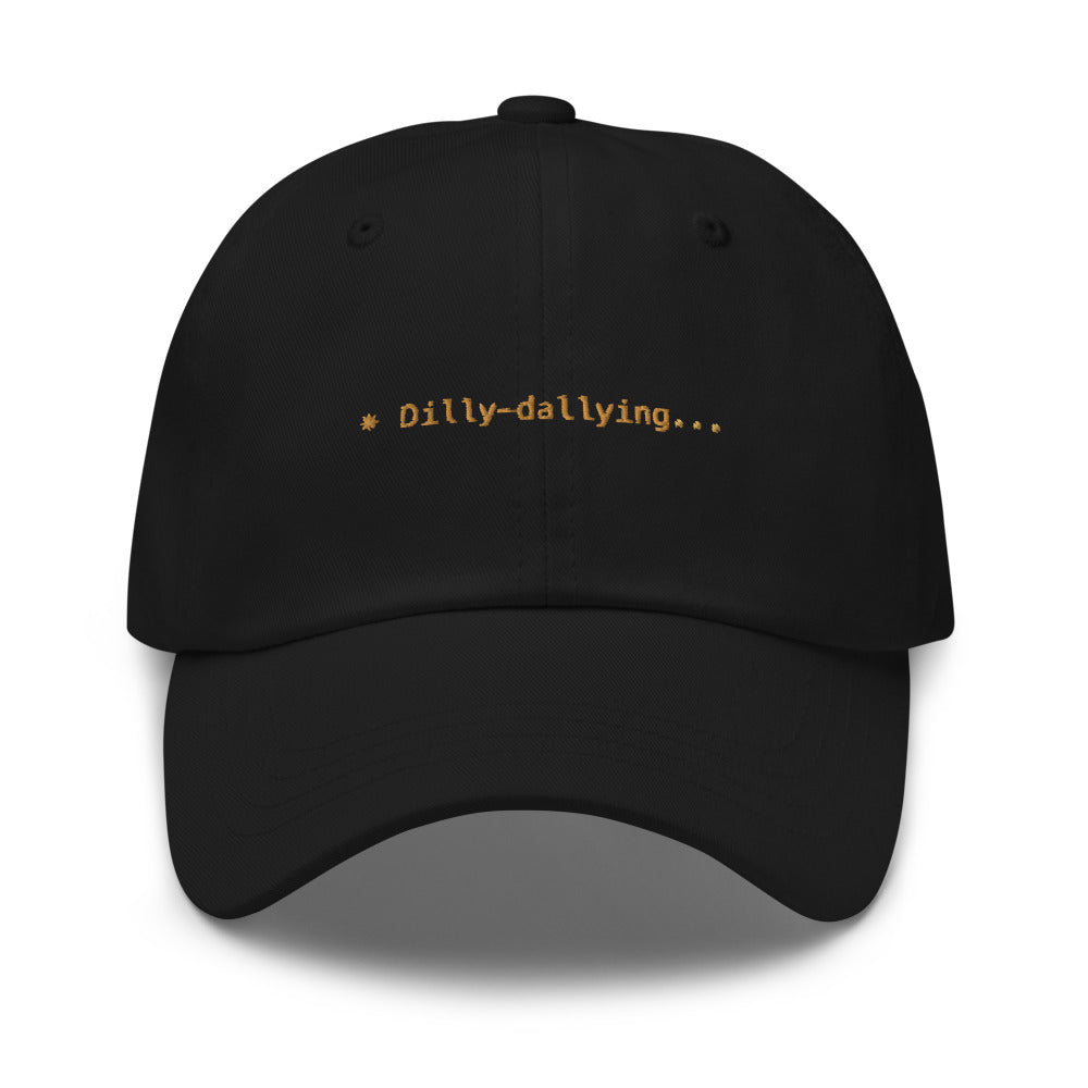 Claude Code Spinner Dad Hat - Dilly-dallying - Black dad hat with orange embroidered text