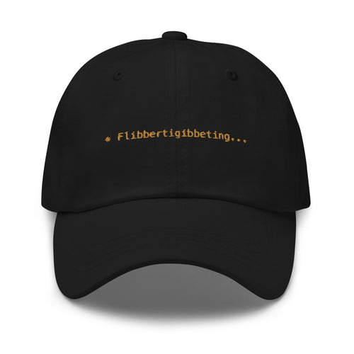 Claude Code Spinner Dad Hat - Flibbertigibbeting - Black dad hat with orange embroidered text