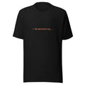 Black t-shirt with orange text reading ✳ Metamorphosing...