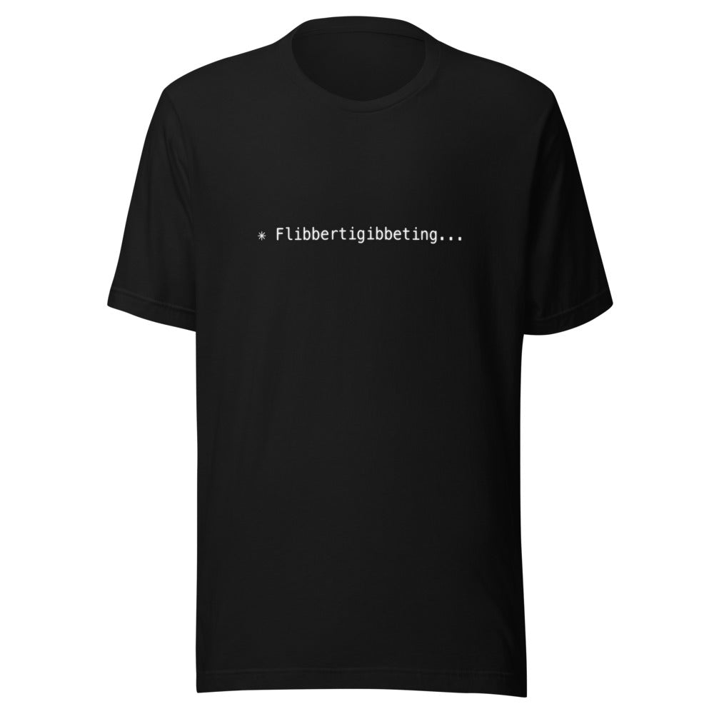 Black t-shirt with white text reading ✳ Flibbertigibbeting...